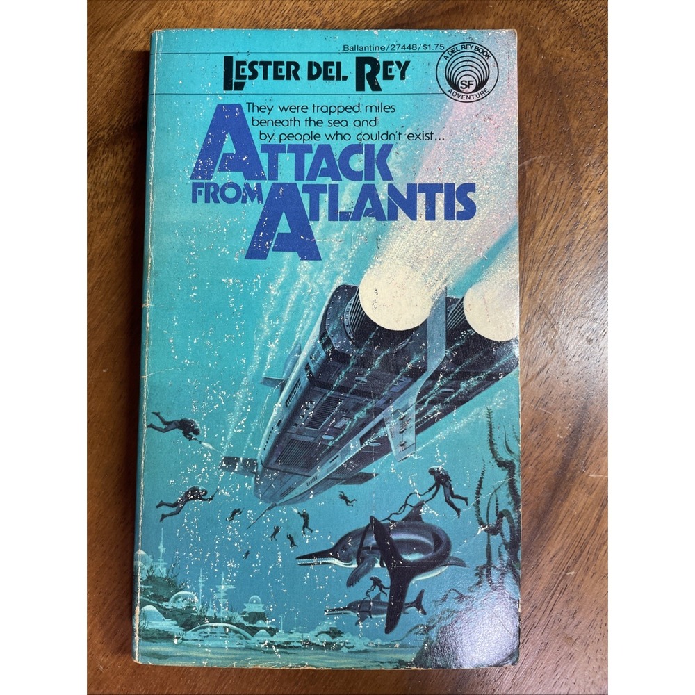Attack from‎ Atlantis Lester del Rey PB 1st Del Rey (1978)
